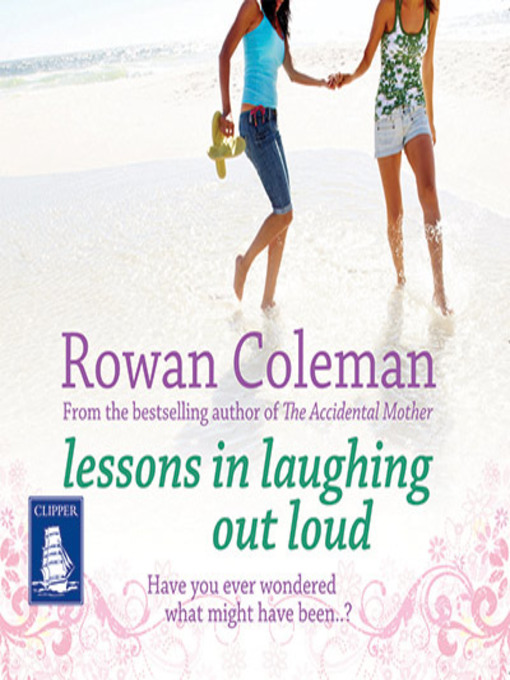 Title details for Lessons in Laughing Out Loud by Rowan Coleman - Available